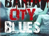«Baria City Blues», de Carmelo Anaya